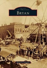 Walter E. Grunden Bryan (Paperback) Images of America