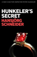 Hunkeler's Secret by Hansjorg Schneider (Paperback Book)