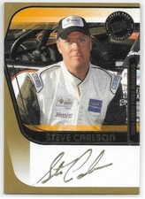 2004 Press Pass STEVE CARLSON AUTOGRAPH AUTO 13/50