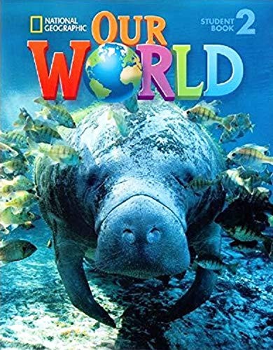 Our World BRE 2 Student Book: 2 (Our World British English), Shin, Crandall=-