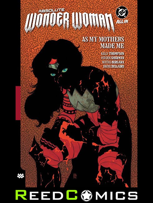 ABSOLUTE WONDER WOMAN VOLUME 2 AS MY MOTHERS MADE ME GRAPHIC NOVEL Collect #8-14