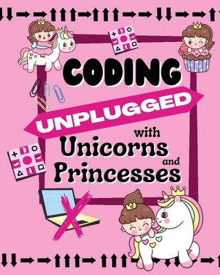 Coding Unplugged: STEM Activity Book for Kids