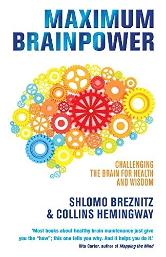Maximum Brainpower : Challenging The Brain For Health And Wisdom Shlomo Breznitz - Image 2