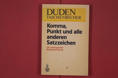 306767 Dieter Berger KOMMA, PUNKT UND ALLE ANDEREN SATZZEICHEN Dudenverlag Mit