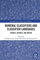 Chungmin Lee (U. A.) | Numeral Classifiers And Classifier Languages | Buch