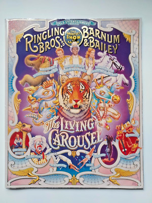 1999 Ringling Bros Barnum & Bailey Circus Program The Living Carousel