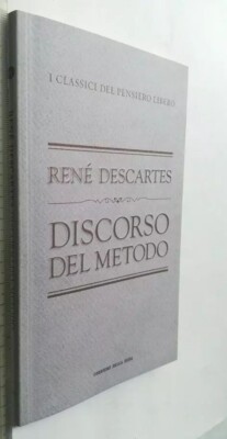 Rene' Descartes Rede über die Methode - Bibliothek Corriere della Sera 18