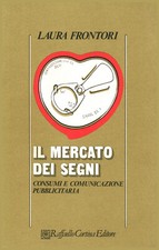 Il mercato dei segni - Laura Frontori (Raffaello Cortina editore) [1988]