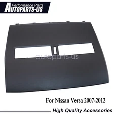 Front Upper Top Center Dash Air Vent Trim Bezel For Nissan Versa 2007-2012 NEW