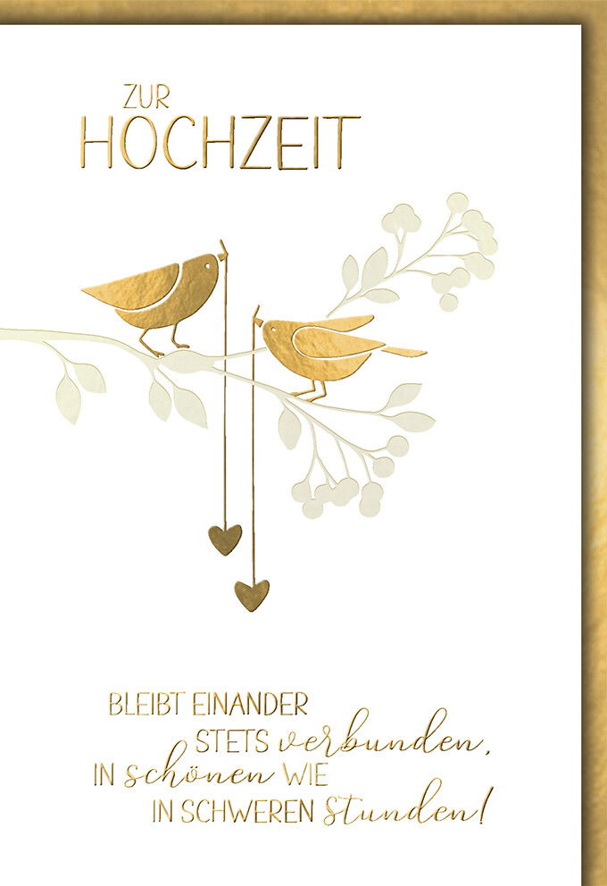 Hochzeit - Glückwunschkarte im Format 11,5 x 17 cm - Spruch, goldene Vögel