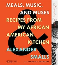 Meals, Music, and Muses : Recipes from My African American Kitche
