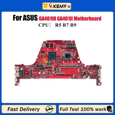 GA401IH Laptop Motherboard For ASUS GA401II GA401I Mainboard W/ R5 R7 R9 CPU