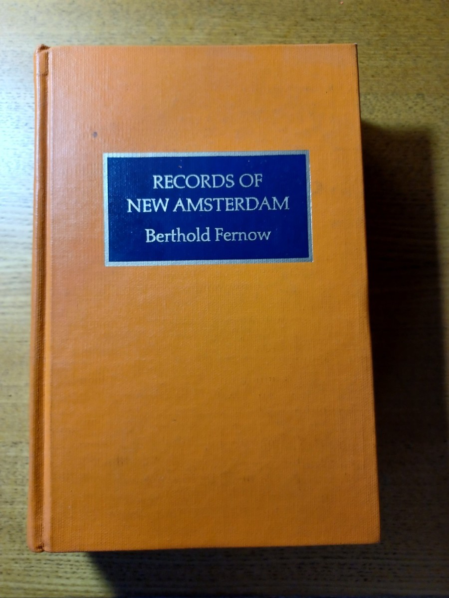 The Records of New Amsterdam  vol V 1664-1666 Berthold Fernow HC 1976 Reprint