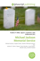 Frederic P. Miller (U. A.) | Michael Jackson Memorial Service | Taschenbuch