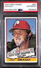 1976 Topps Traded #80T Jim Kaat Phillies PSA Authentic