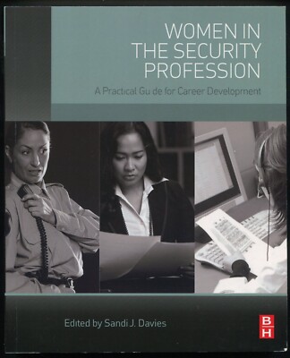 Women in the Security Profession : A Guide for Career Development by Davies
