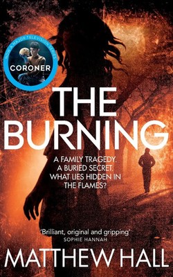The Burning Matthew Hall Taschenbuch Kartoniert / Broschiert Englisch 2015 Pan