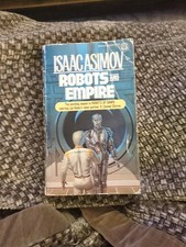 ROBOTS AND EMPIRE ~ Isaac Asimov ~ 1986 Del Rey Ballantine PB