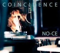 Coincidence - NO-CE Von No-Ce | Cd | Zustand Neu
