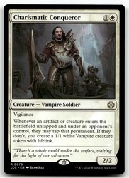 Charismatic Conqueror #70 Commander: The Lost Caverns of Ixalan Rare MTG