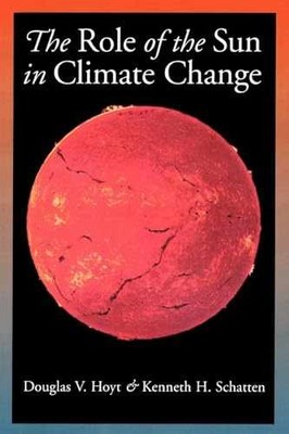 The Role of the Sun in Climate - Paperback, by Hoyt Douglas V.; - Acceptable n