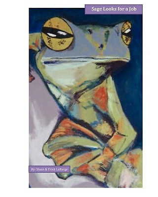 Sage Looks for a Job: A group of Frogs who discuss work. Safariland friends j...
