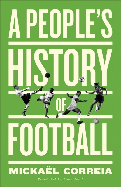 Peoples History Of Football