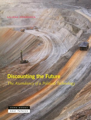 Liliana Doganova | Discounting the Future | Buch | Englisch (2024) | Zone Books