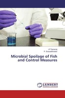 Microbial Spoilage Of Fish And Control Measures J. P Saranraj