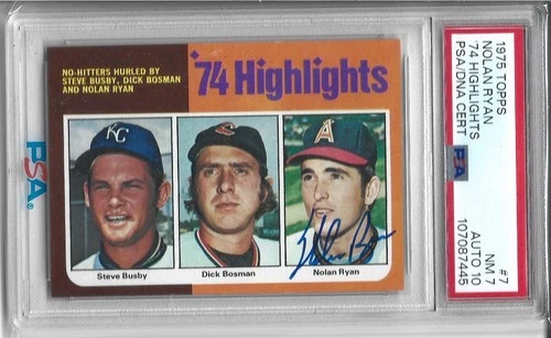 1975 Nolan Ryan ON CARD AUTO PSA 7 AUTO 10