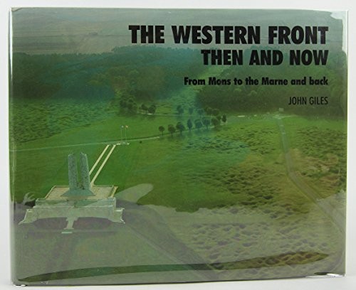 Western Front: Then and Now - From Mons to the Marne and Back... - - Image 7