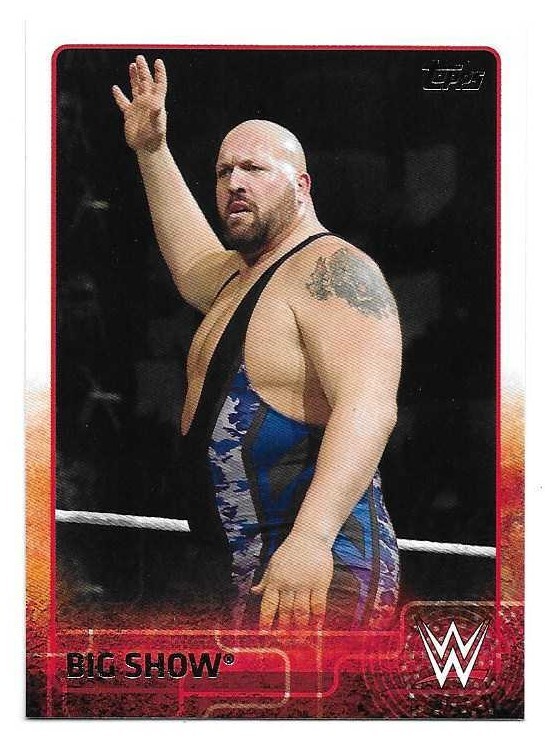 2015 Topps WWE #8 Big Show