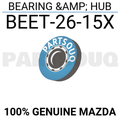 BEET2615X Genuine Mazda BEARING & HUB BEET-26-15X | eBay