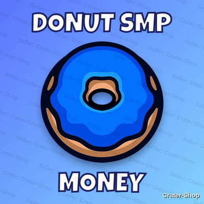   DonutSMP   100M-1B Money   Cheapest & Fast Delivery Minecraft Donut SMP