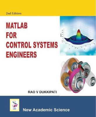 Matlab for Control System Engineers -  NEW Rao V. Dukkipat 2013