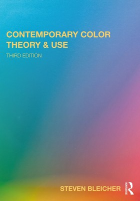 Contemporary Color: Theory and Use by Bleicher