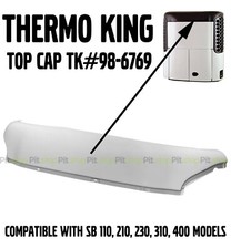 Thermo King Top Cap Reefer Panel TK98-6769 SB 110, 210, 230, 310, 400 Unit