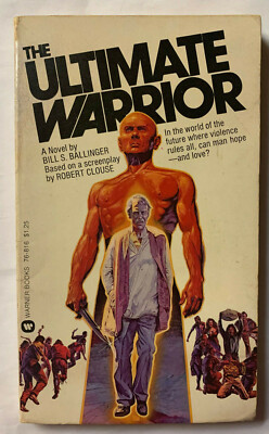 The Ultimate Warrior by Bill S. Ballinger, Warner Books 1975 first edition Pb 