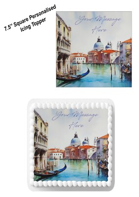 Tortenaufleger essbar Glasur PERSONALISIERT Venedig Stadtszene 7-8'' QUADRATISCH Dekoration