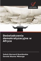 Sakah Bernard Nsaidzedze (U. A.) | Do¿Wiadczenia Demokratyzacyjne W Afryce