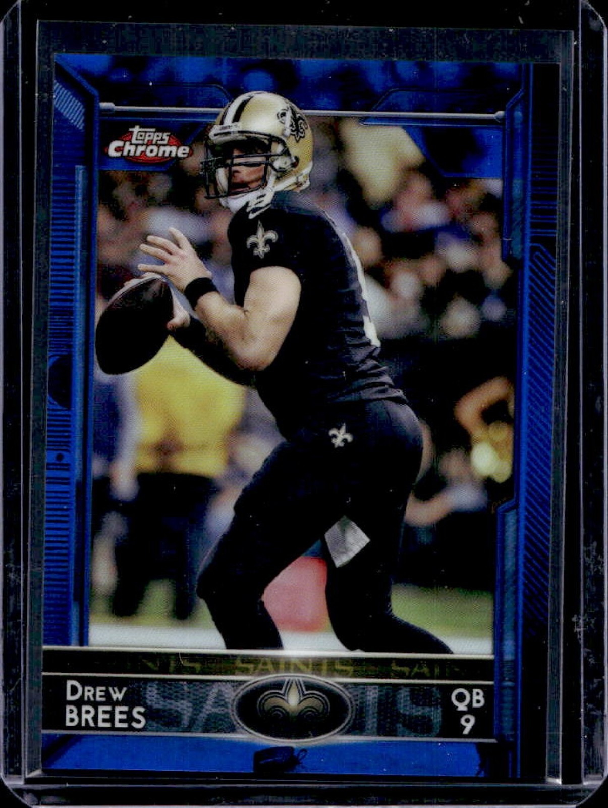 2015 Topps Chrome Drew Brees Blue Refractor #182/199 Saints