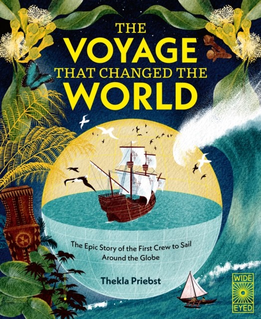The Voyage That Changed The World: The Epic Story of The First Crew to Sail Around the Globe - Image 4