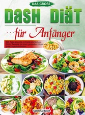 Das große DASH Diät für Anfänger | Sabrina Beich | Taschenbuch | 96 S. | Deutsch