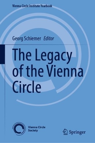 The Legacy of the Vienna Circle - 9783031805677