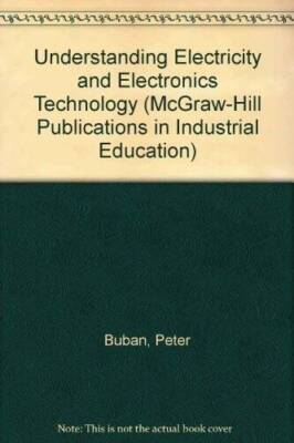 Understanding Electricity and Electronics Technology (McGraw-Hill Publica - GOOD