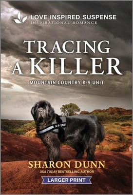 Tracing a Killer (Mountain Country K-9 Unit, 7) by Dunn