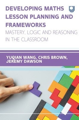 Linda (Yuqian)  Developing Maths Lesson Planning and Frameworks: M (Taschenbuch)