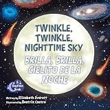 Twinkle, Twinkle, Nighttime Sky / Brilla, Brilla, Cielito de la Noche by...