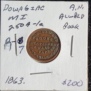 Rare A.N. Alward Books Dowagiac MI250A 1a 1863 Civil War Token R7. Our B3211