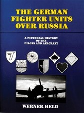 Werner Held The German Fighter Units over Russia (Gebundene Ausgabe)